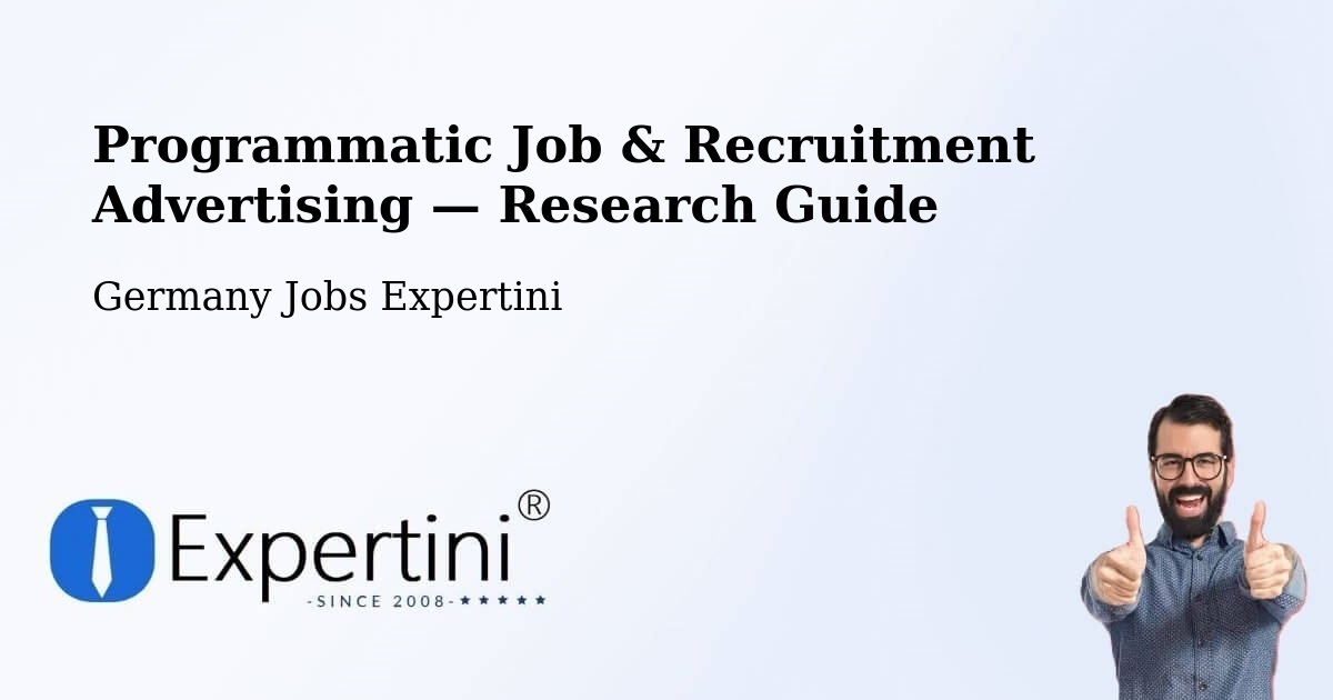 Programmatic Job & Recruitment Advertising — Research Guide – Baumholder