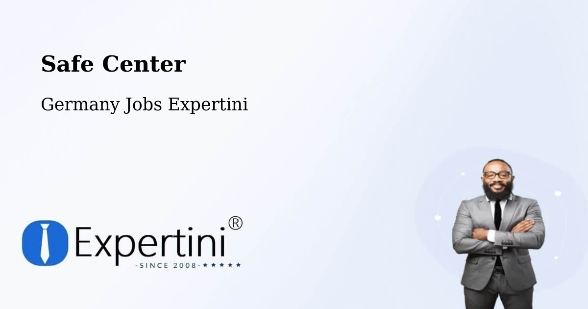 Safe Center - Germany Jobs Expertini